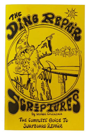 Ding Repair Scriptures Surfboard Repair Book