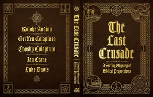 The Last Crusade Book: A Surfing Odyssey of Biblical Proportions - Rider Shack