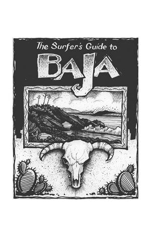The Surfers Guide to Baja - Rider Shack